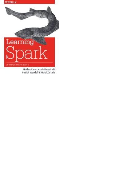 Learning spark lightning fast data analytics pdf - Recently updated for Spark 1.3, this book introduces Apache Spark, the open source cluster computing system that makes data analytics fast to write and fast …